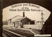 Book cover of Stations and Buildings of the West Somerset Railway  by STANISTREET, J.A.; EDGE, S.J. & CUBITT, Ted 